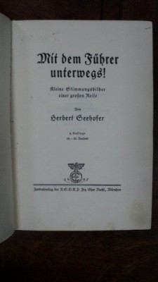 Cu liderul nostru la drum, Mit dem F&amp;uuml;hrer unterwegs, Herbert Geehofer, Munchen 1937 foto