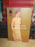 Cumpara ieftin ALMUDENA GRANDES - VARSTELE LUI LULU ( ROMAN ) , HUMANITAS , 2007 *