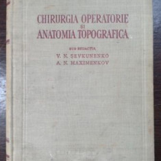 Chirurgia operatorie si anatomia topografica- V. N. Sevkunenko, A. N. Maximenkov