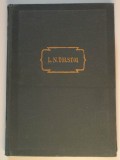 L. N. Tolstoi - Opere 11 (Teatru; Cadravrul viu; Și lumina luminează &icirc;n &icirc;ntune..