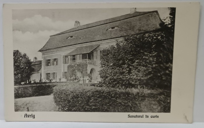 AVRIG , SANATORIUL IN CURTE , CARTE POSTALA ILUSTRATA , INTERBELICA