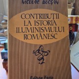 Contributii la istoria iluminismului Romanesc - Nicolae Bocsan