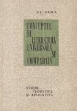 Conceptul de literatura universala si comparata (Studii teoretice si aplicative)