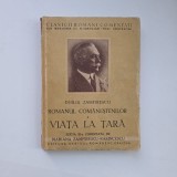 Duiliu Zamfirescu, Romanul Comanesilor I - Viata la Tara, editia a 3-a, Craiova, Editura Scrisul Romanesc, 1942