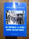 Noi contributii la istoria Marinei Militare Romane - Ion Ionescu / R2P1F