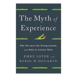 Myth of Experience