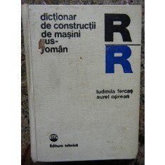 Dicționar de construcții de mașini Rus-Rom&acirc;n, București 1981