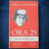 Ora 25 - Virgil Gheorghiu - Editia I Romana - Roman Istoric