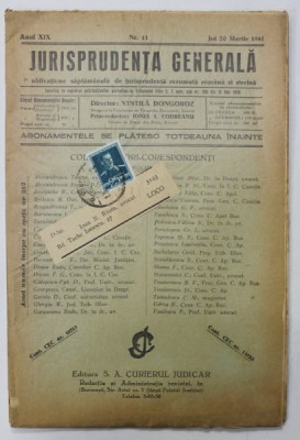 JURISPRUDENTA GENERALA , PUBLICATIUNE SAPTAMANALA DE JURISPRUDENTA REZUMATA ROMANA SI STRAINA , ANUL XIX , NR. 11 , MARTIE, 1941 foto