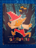 Pinocchio - C. Collodi / ilustrații color de Eugen Taru / 1971, Ion Creanga