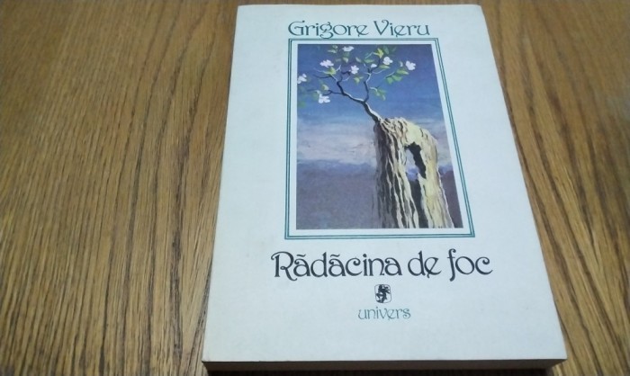 RADACINI DE FOC - Grigore Vieru - SABIN BALASA ( ilustratii) dedicatie-autograf - Editura Univers, 1988, 371 p.