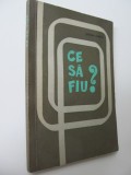 Ce sa fiu ? - Cum sa-mi descopar vocatia ? -Cum sa-mi aleg o profesiune ? - Serban Miroiu