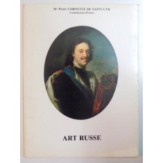 CATALOG DE LICITATIE , ARTA RUSA , PIERRE CORNETTE DE SAINT - CYR , MARTI 18 MAI 1982