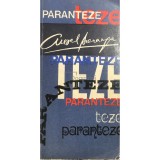 Aurel Baranga - Teze si paranteze (Editia: 1974)