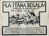 1931 Reclamă rom&acirc;nească LA ST&Acirc;NA REGALĂ magazin de br&acirc;nzeturi București interbelic Str Carol Nr 23 / Schwitzer domeniul Broșteni, unt proaaspat