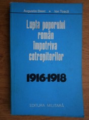 Augustin Deac - Lupta poporului roman impotriva cotropitorilor 1916-1918