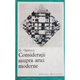 G. Oprescu - Consideratii asupra artei moderne (Editia: 1969)