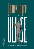 Ulise - James Joyce - Editura Humanitas
