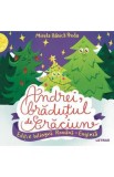 Andrei, bradutul de Craciun - Mirela Banica Preda