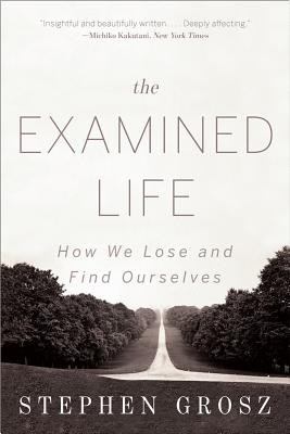 The Examined Life: How We Lose and Find Ourselves foto