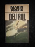 Marin Preda - Delirul (1987)