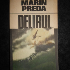 Marin Preda - Delirul (1987)