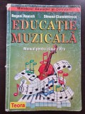 EDUCATIE MUZICALA MANUAL PENTRU CLASA A VI-A - R. Rausch, Ciurumelescu, Clasa 6