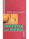 Adolfo Bioy Casares - Invenția lui Morel (editia 2003)