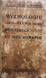 H. de la Ville de Mirmont - Mythologie elementaire des grecs et des romains