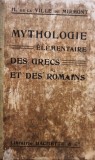 H. de la Ville de Mirmont - Mythologie elementaire des grecs et des romains