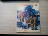 FLORILE DALBE Colinde si Uraturi - Vitalie Coroban (coperta) - 1995, 95 p.