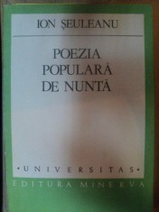 POEZIA POPULARA DE NUNTA de ION SEULEANU , 1985 foto