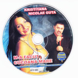CD Manele: Nicolae Guță &amp; Kristyana &ndash; M-a făcut cucoana mare ( 2008, original ), Lautareasca
