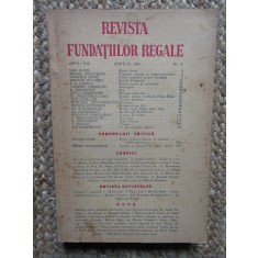 Revista Fundatiilor Regale Anul XII APRILIE 1945 Nr. 4