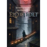 &Eacute;lő &eacute;s holt - Alexey Gravitskiy