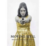 Moving Still