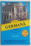 LIMBA GERMANA , EXERCITII DE GRAMATICA SI VOCABULAR , EDITIA A IV -A de ORLANDO BALAS si CRISTEL BALAS , 2009
