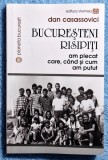 Bucuresteni risipiti -Dan Casassovici