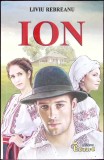 Ion - Liviu Rebreanu, Editura Eduard, 2022, Roman, 448 pagini, Paperback