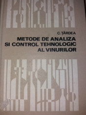 METODE DE ANALIZA SI CONTROL TEHNOLOGIC AL VINURILOR C. TARDEA foto