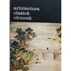 Thomas Thilo - Arhitectura clasica chineza (editia 1981)