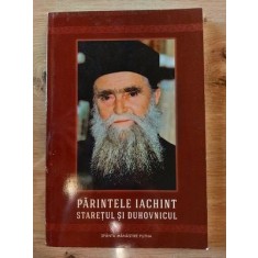 Parintele Iachint: Staretul si Duhovnicul