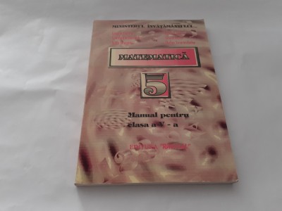 MATEMATICA MANUAL PENTRU CLASA A V-A GEORGE TURCITU,RF17/4 foto