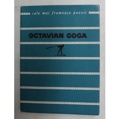 OCTAVIAN GOGA - VERSURI , editie ingrijita de MIHAI BENIUC , 1966
