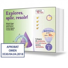 Carte activa. Explorez, aplic, rezolv! Culegere de probleme, teste si resurse pentru portofoliu. Matematica pentru clasa a VI-a, partea I