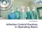 Infection Control Practices in Operating Room