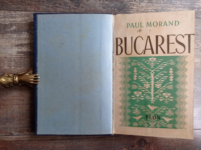 Paul Morand, Bucuresti/Ed. Princeps, 1935 - Autograf si Dedicatie, 2 harti foto