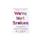 We&#039;re Not Broken: Changing the Autism Conversation