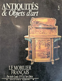 Christian Baulez / Denise Ledoux-Lebard, Antiquit&eacute;s &amp; Objets d&#039;art - Le mobilier fran&ccedil;ais du style Louis XVI &agrave; l&#039;Art D&eacute;co