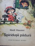 Hedi Hauser - Spiridusii padurii (Editia: 1975)